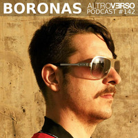 Boronas - AltroVerso Podcast #142 by ALTROVERSO