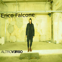Erico Falcone CM Mix @ AltroVerso by ALTROVERSO