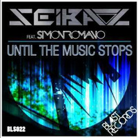 Seibaz - Until The Music Stops ft  Simon Romano (Joe Manina   Alex Tone Remix) by Alex Tone