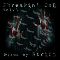 VA - Phreakin' DnB (Vol. 5) (Mixed By StriCt) by StriCt