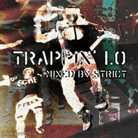 VA - Trappin' 1.0 (Mixed By StriCt) by StriCt