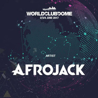 Afrojack LIVE @World Club Dome 2017 [UNCOMPLETE] by WORLD CLUB DOME RECORDS 2019