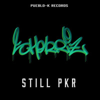 SHORRIZ - STILL PKR  by PUEBLO-K RECORDS
