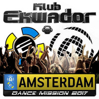 Ekwador Manieczki pres. DJ RAM live at Amsterdam Dance Mission 2017 vol.1 by EKWADOR MANIECZKI