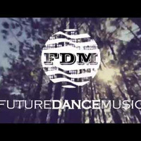 FUTURE DANCE &amp; FUTURE HOUSE SESSION 2017 MIXED BY DAVID CASANI by David Casani