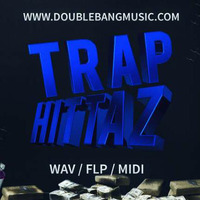 Trap Hittaz - Double Bang Music by Producer Bundle