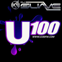 U100 Episode #1 by DJ Suave
