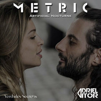 Metric - Artificial Nocturne (Adriel Pedral &amp; Vitor Pedral Remix) by Adriel Pedral & Vitor Pedral