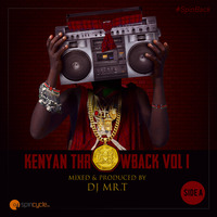 DJ MR.T - KENYAN THROWBACK VOL 1 LIVE VIDEO MIX SIDE A #SPINBACK by Dj Mr.T KENYA