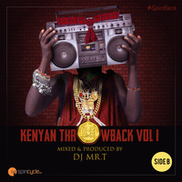 DJ MR.T - KENYAN THROWBACK VOL 1 LIVE VIDEO MIX SIDE B #SPINBACK by Dj Mr.T KENYA