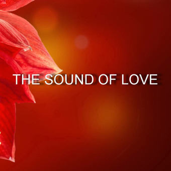 THE SOUND OF LOVE