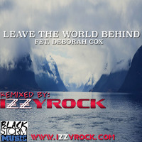 Leave the World Behind by Izzy Rock
