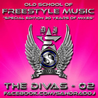 Freestyle Music 80's - The Divas 02 Mix (By Sandrão DJ) by Sandrão DJ