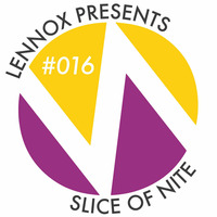 Slice Of Nite #016: Live @ Freak Chic - D.Edge (24.05.13) by Lennox Hortale