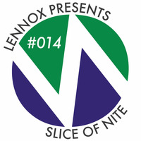 Slice Of Nite #014: Live @ Freak Chic - D.Edge (22.03.13) by Lennox Hortale
