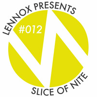 Slice Of Nite #012: Ethereal by Lennox Hortale