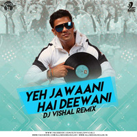 Yea jawani hai deewani Di Vishal remix student of the year 2  by Vishal Singh