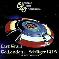 Electric Light Orchestra - Last train to London (DLJ RMX) by Der Schläger / Digital listen Jack / Sample Heinz / DJ 80s KID