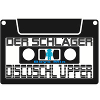 Der Schläger - Discoschlüpper #5 Boys Mix by Der Schläger / Digital listen Jack / Sample Heinz / DJ 80s KID