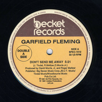Garfield Flemming - Dont Send Me Away (Schläger Rmx) by Der Schläger / Digital listen Jack / Sample Heinz / DJ 80s KID