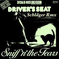 Sniff N´Tears - Driver´s Seat (Schläger Rmx) by Der Schläger / Digital listen Jack / Sample Heinz / DJ 80s KID