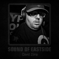 David Zona - Sound of Eastside 029 200817 by dextar