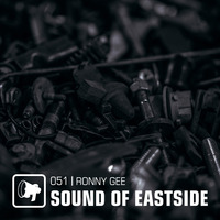 Ronny Gee - Sound of Eastside 051 230219 by dextar