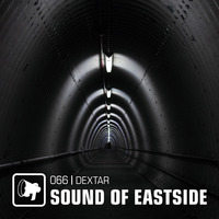 dextar - Sound of Eastside 066 210719 by dextar