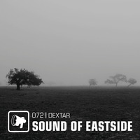 dextar - Sound of Eastside 072 220919 by dextar