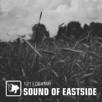 dextar - Sound of Eastside 121 300721 by dextar