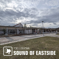 dextar - Sound of Eastside 130 270222 by dextar