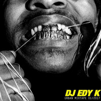 DJ EDY K - Urban Mixtape Jan 2017 Ft Travis Scott, Chris Brown,Gucci Mane,Juicy J,Wiz Khalifa.... by DJ EDY K