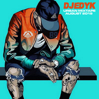 DJ EDY K-Urban Mixtape August 2019 (Current R&amp;B, Hip Hop) Ft Chris Brown,French Montana, Tory Lanez by DJ EDY K
