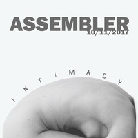 Assembler - Live @ Intimacy - 10/11/2017 by Assembler