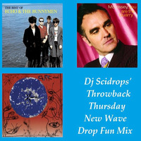 Dj Scidrops' Throwback Thursday New Wave Drop FunMix (Octv Freq Edit) by TMC & SCRX's Music Lounge Den