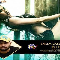 Lalla Lalla Lori (DJ Toons remix) by djtoonsofficial
