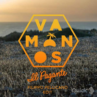 Il Pagante - Vamonos (Filippo Pellicanò Edit) by Filippo Pellicanò