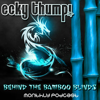 Creature Of Leisure- Behind The Bamboo Blinds #008 by Ecky Thump!