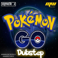 Pokémon GO Dubstep - OMER J by MUSIC WORLD - MW