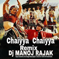 CHAIYYA CHAIYYA ( DJ MANOJ RAJAK ) | MUSIC WORLD MW by MUSIC WORLD - MW
