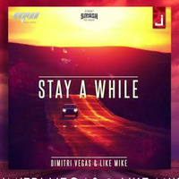 Stay A While (Radio Edit) - MUSIC WORLD [MW] by MUSIC WORLD - MW