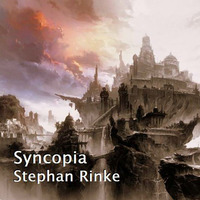 Stephan Rinke - Syncopia (Original Mix) by Stephan Rinke