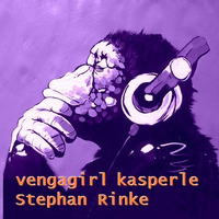 Stephan Rinke - vengagirl kasperle (Original Mix) by Stephan Rinke