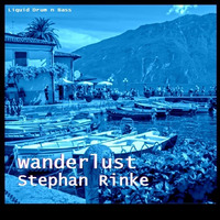 Stephan Rinke - wanderlust (Original Mix) by Stephan Rinke