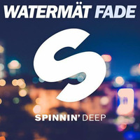 Watermat - Fade (Dablomatique's Faded Out Radio Remix) by Dabla a.k.a. Dablomatique