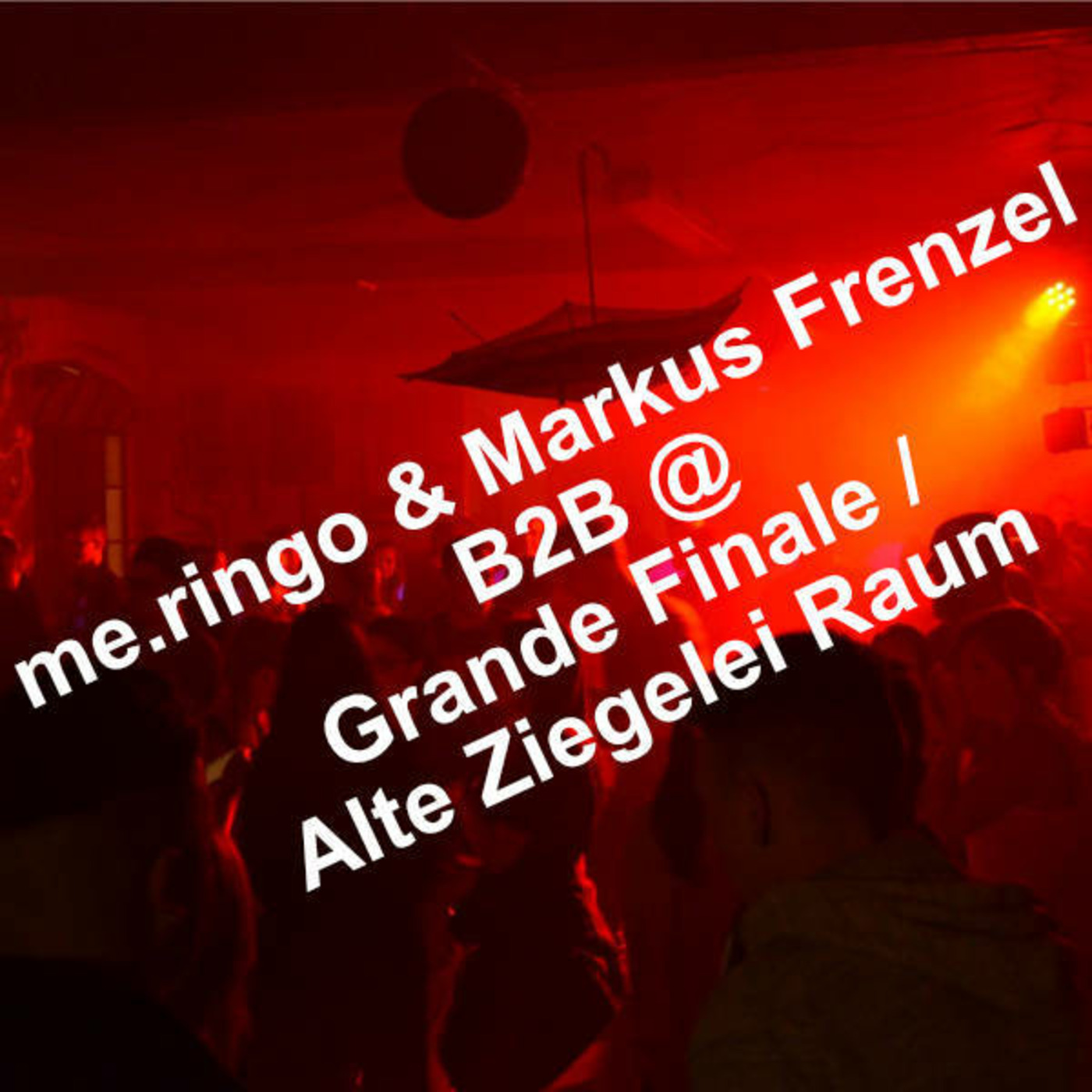 me.ringo & Markus Frenzel @ Grande Finale / Alte Ziegel Raum (240617)