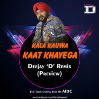 KALA KAUWA (PRIVIEW)-DEEJAY 'D' by Deejay d