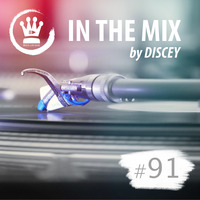 #091 Ibiza-Unique presents In the Mix by DISCEY #progressivehouse #balearic by Ibiza-Unique