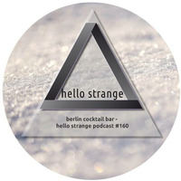berlin cocktail bar - hello strange podcast #160 by Bumani