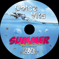 Dolce Vita Summer Compilation 2015 by Frank Nicolas by Frank Nicolas